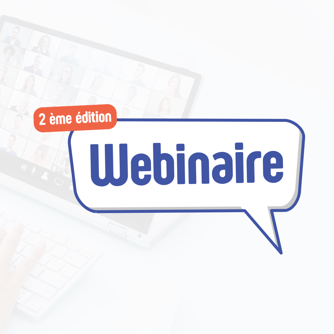 WEBINAIRE EXCLUSIF 2ÈME ÉDITION